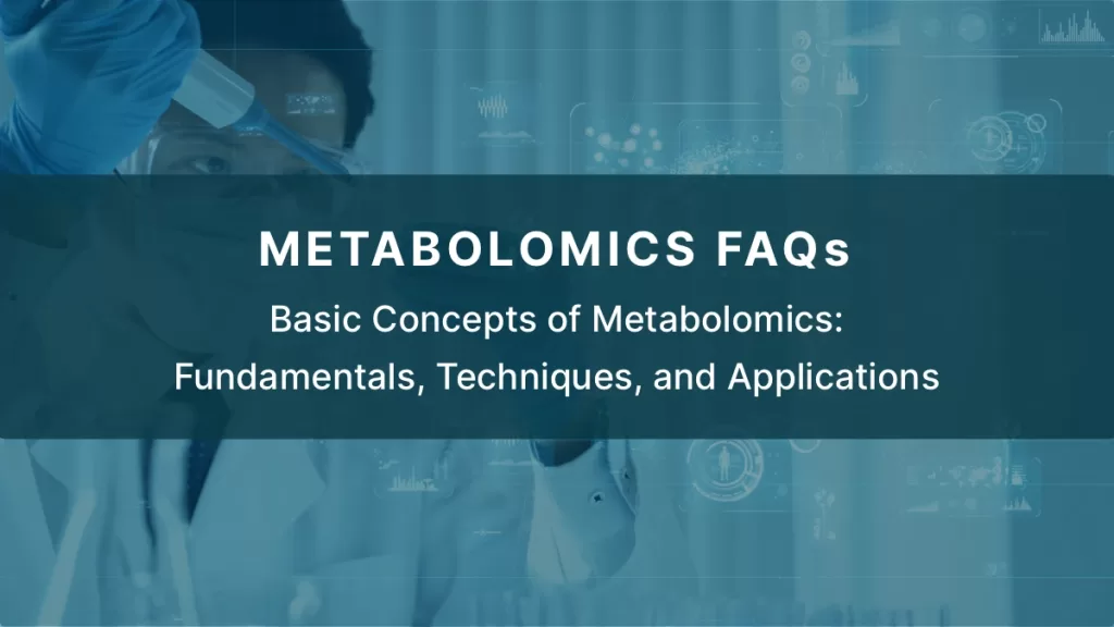 Basic Concepts of Metabolomics